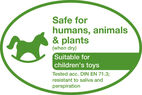 Safe for humans, animals and plants (when dry) - Suitable for children's toys - According to DIN EN 71.3; fast to perspiration and saliva
