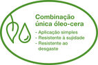Combinação única óleo-cera: aplicação simple, resistente à sujidade, resistente ao desgaste